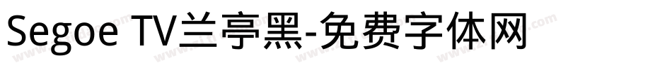 Segoe TV兰亭黑字体转换